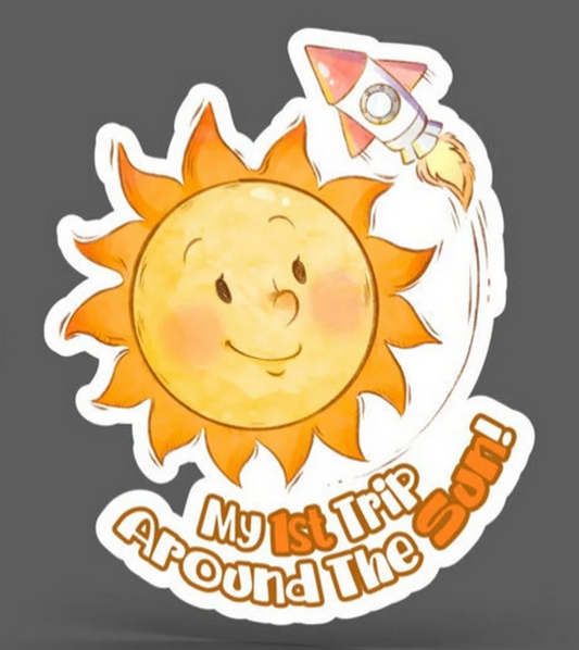 First Trip Around the Sun, 1st Birthday Sticker